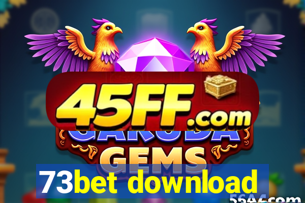 73bet download